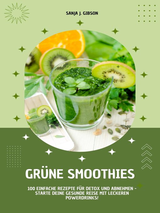 Title details for Grüne Smoothies by Sanja J. Gibson - Available